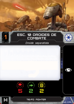 https://x-wing-cardcreator.com/img/published/Esc. 10 droides de combate_Obi_0.png